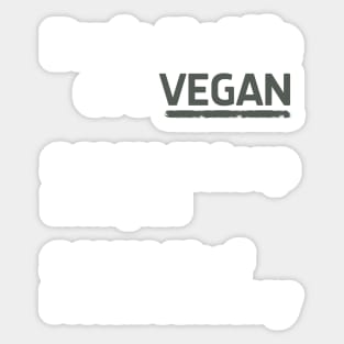 Day in the life of a Vegan and 8:00 am wake up in hospital, T-Shirt Sticker